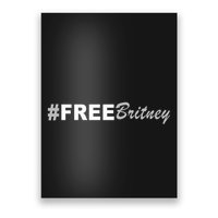 Free Britney Simple Hashtag Logo Poster