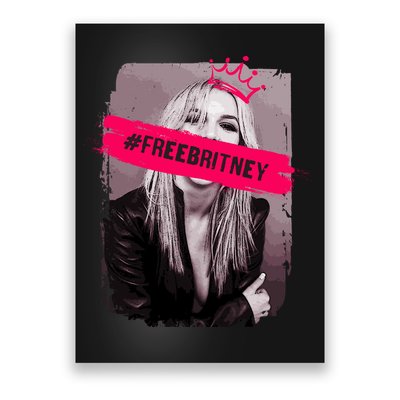 Free Britney Spears #FREEBRITNEY Poster