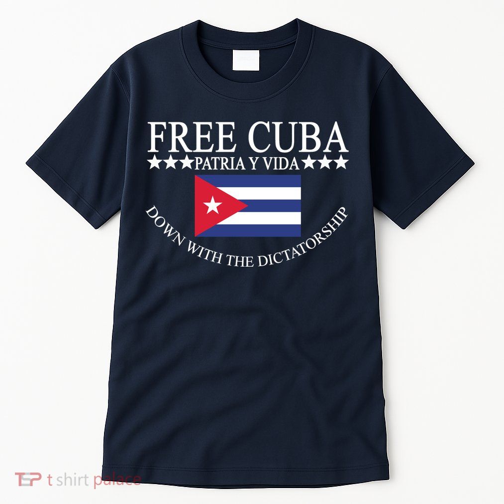 Free Cuba Down With The Dictatorship Tall T-Shirt