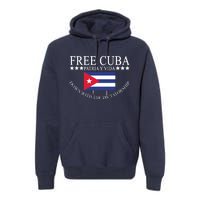 Free Cuba Down With The Dictatorship Premium Hoodie