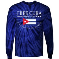 Free Cuba Down With The Dictatorship Tie-Dye Long Sleeve Shirt