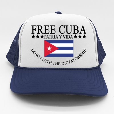 Free Cuba Down With The Dictatorship Trucker Hat