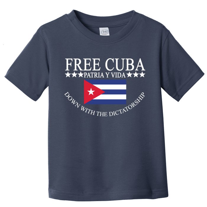 Free Cuba Down With The Dictatorship Toddler T-Shirt