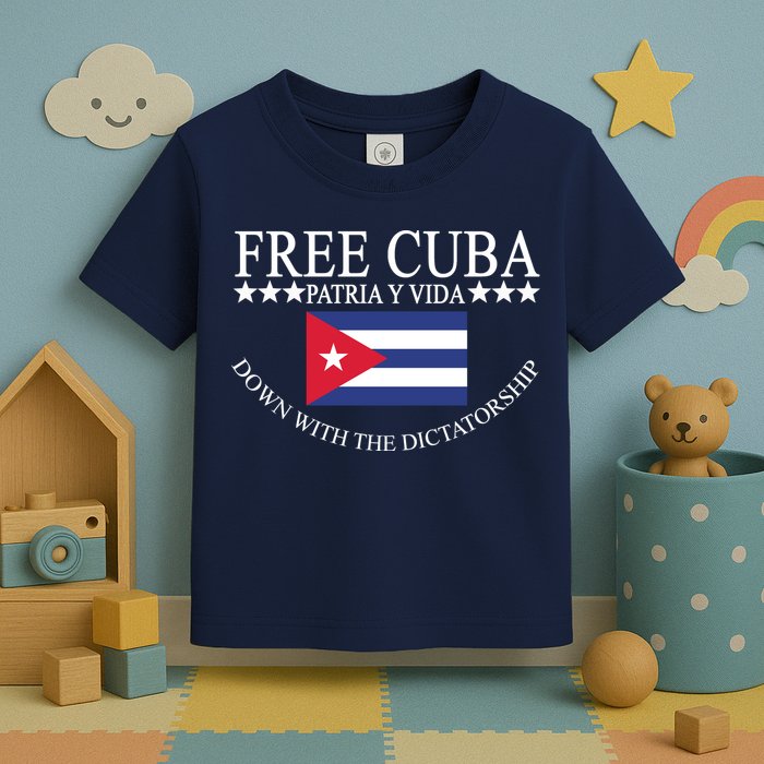 Free Cuba Down With The Dictatorship Toddler T-Shirt