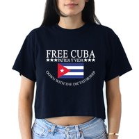 Free Cuba Down With The Dictatorship Crop Top