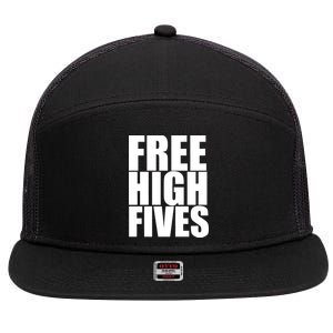 Free High Fives 7 Panel Mesh Trucker Snapback Hat