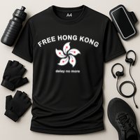 Free Hong Kong Delay No More Performance Shirt