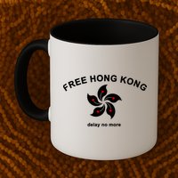 Free Hong Kong Delay No More Mug