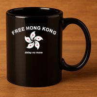 Free Hong Kong Delay No More 11oz C Handle Ceramic Mug