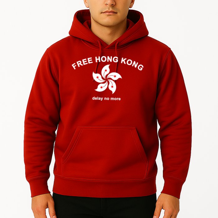 Free Hong Kong Delay No More Hoodie
