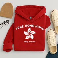 Free Hong Kong Delay No More Hoodie