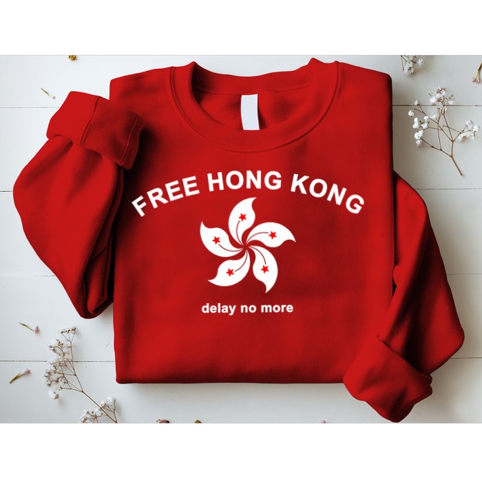 Free Hong Kong Delay No More Sweatshirt