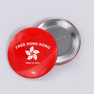 Free Hong Kong Delay No More Button
