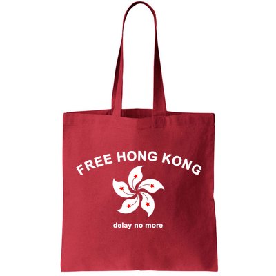 Free Hong Kong Delay No More Tote Bag