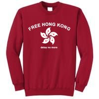 Free Hong Kong Delay No More Tall Sweatshirt