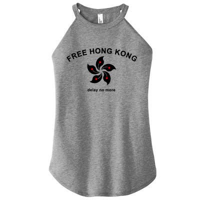 Free Hong Kong Delay No More Women's Perfect Tri Rocker Tank