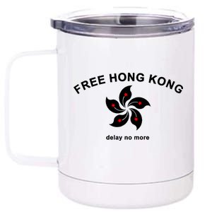 Free Hong Kong Delay No More 12 oz Stainless Steel Tumbler Cup