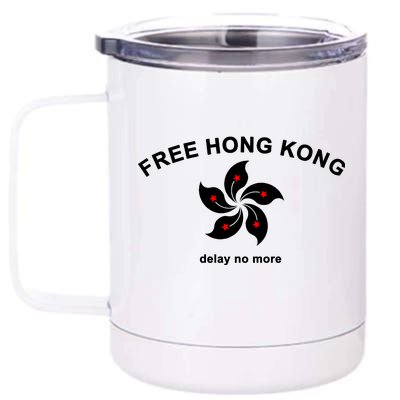 Free Hong Kong Delay No More 12 oz Stainless Steel Tumbler Cup