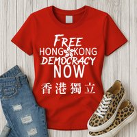 Free Hong Kong Democracy Now HK Independence Flag Womens T-Shirt