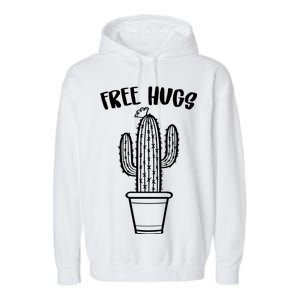 Free Hugs Cactus Garment-Dyed Fleece Hoodie