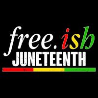 Free-ish Juneteenth Sweatshirt