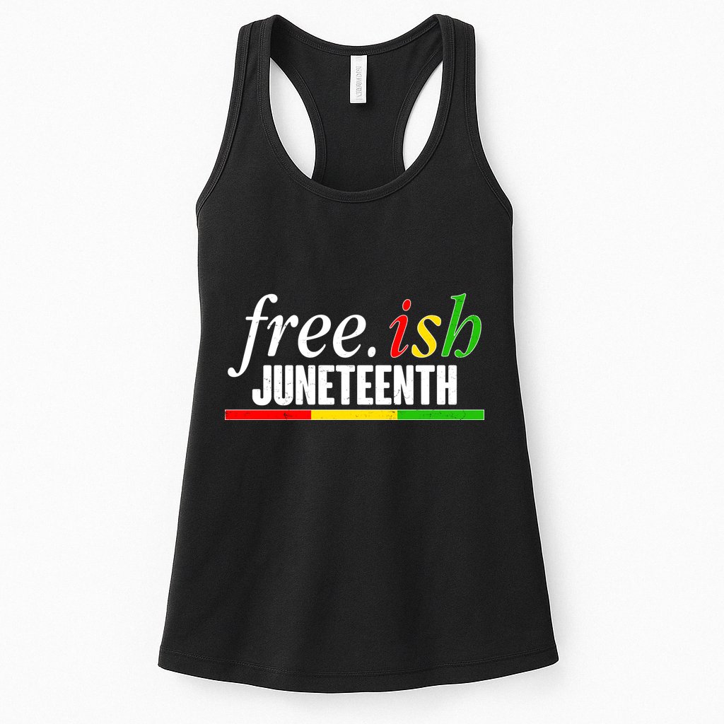 Free-ish Juneteenth Womens Tank Top