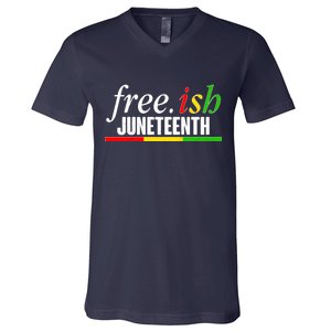 Free-ish Juneteenth V-Neck T-Shirt