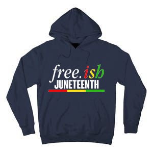 Free-ish Juneteenth Tall Hoodie