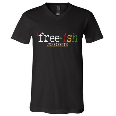 Free-ish Juneteenth June 19 1865 African American History V-Neck T-Shirt