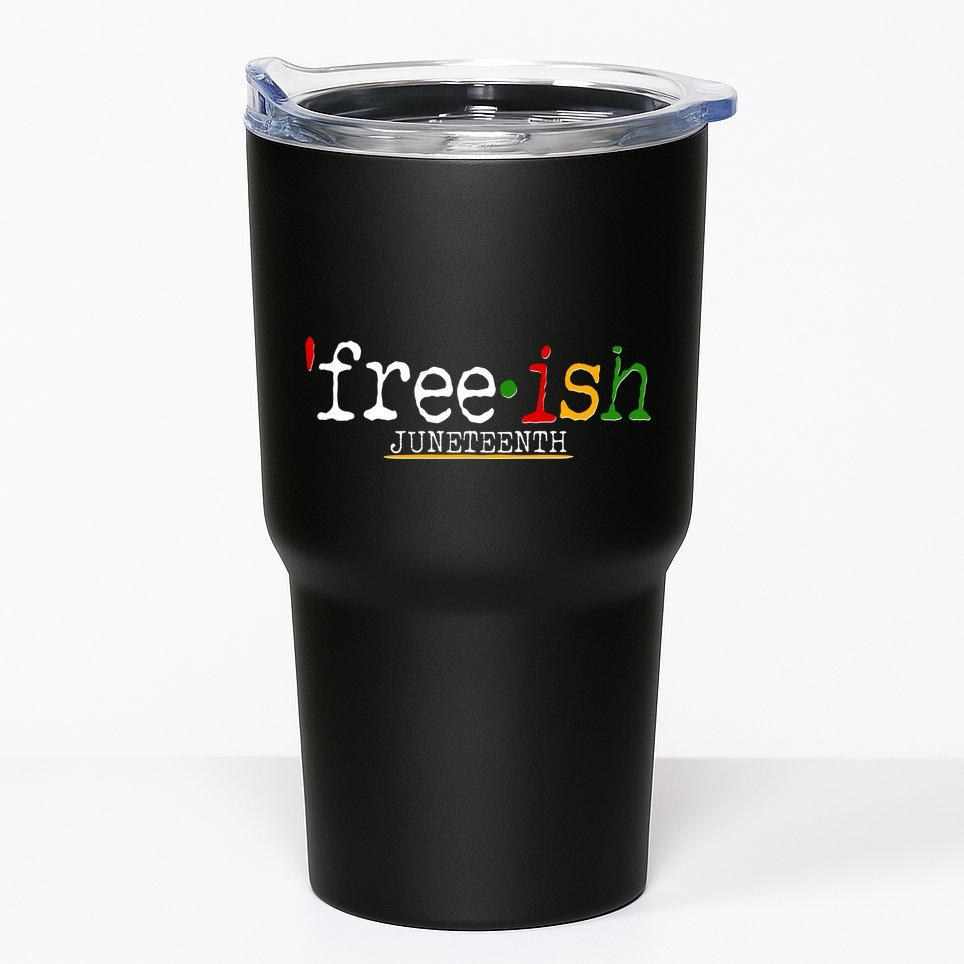 Free-ish Juneteenth June 19 1865 African American History Tumbler