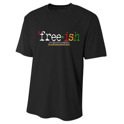 Free-ish Juneteenth June 19 1865 African American History Performance Sprint T-Shirt