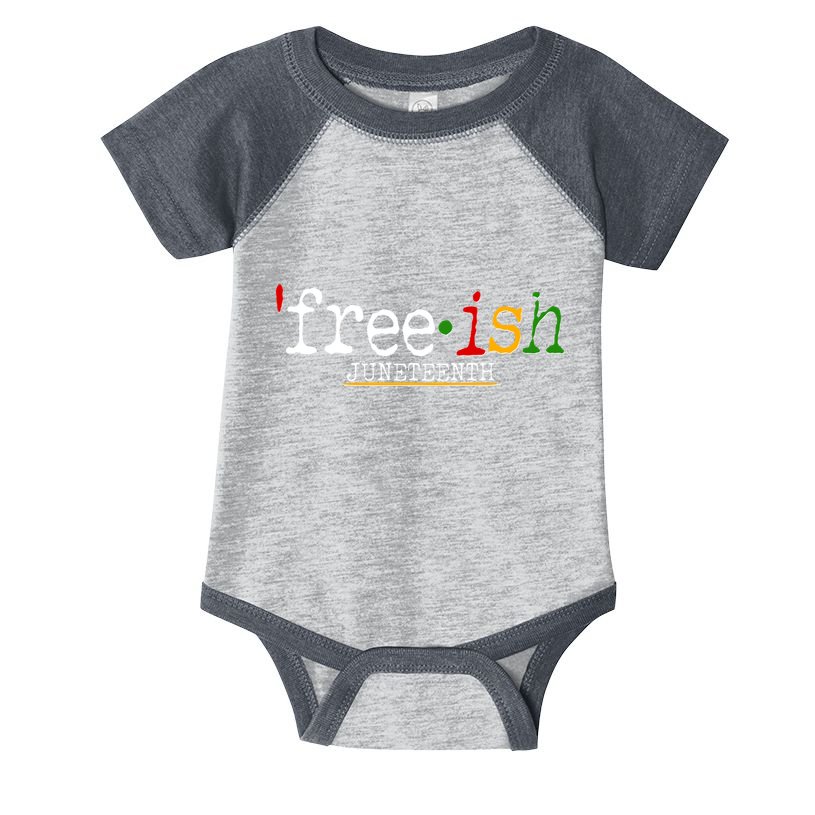 Free-ish Juneteenth June 19 1865 African American History Infant Baby Jersey Bodysuit