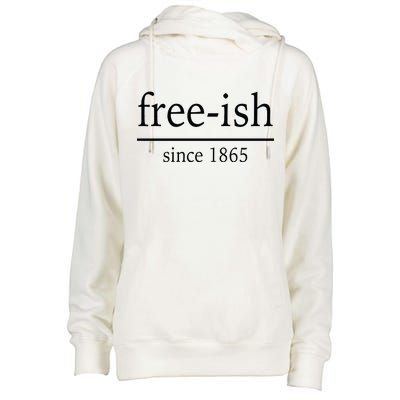 Free-ish Since 1865 Womens Funnel Neck Pullover Hood