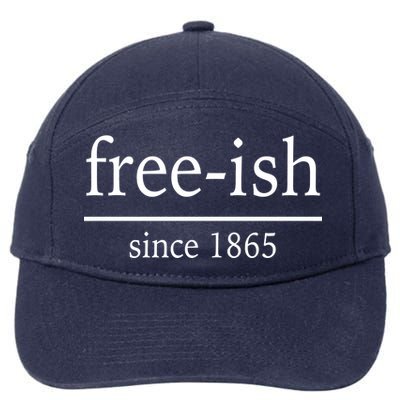 Free-ish Since 1865 7-Panel Snapback Hat