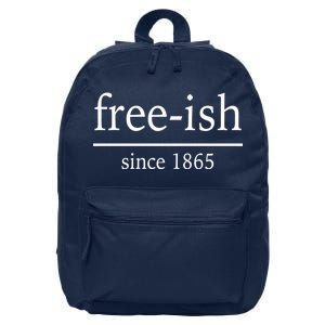 Free-ish Since 1865 16 in Basic Backpack