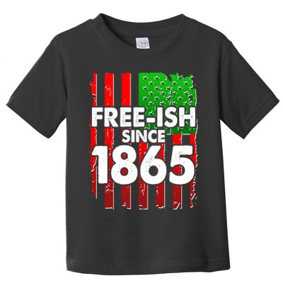 Free-ish Since 1865 Juneteenth Toddler T-Shirt
