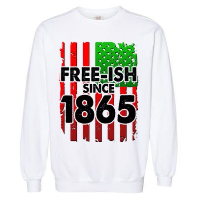 Free-ish Since 1865 Juneteenth Garment-Dyed Sweatshirt