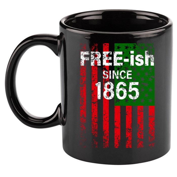 Free-ish Since 1865 Juneteenth Day Flag Black Pride 11oz C Handle Ceramic Mug