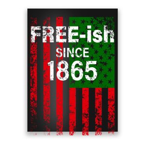 Free-ish Since 1865 Juneteenth Day Flag Black Pride Poster