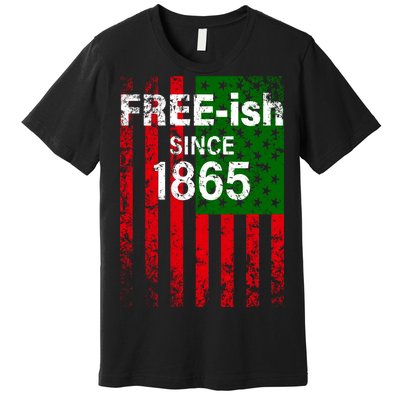 Free-ish Since 1865 Juneteenth Day Flag Black Pride Premium T-Shirt