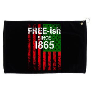 Free-ish Since 1865 Juneteenth Day Flag Black Pride Grommeted Golf Towel