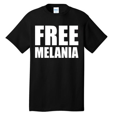 Free Melania Bold Text Tall T-Shirt