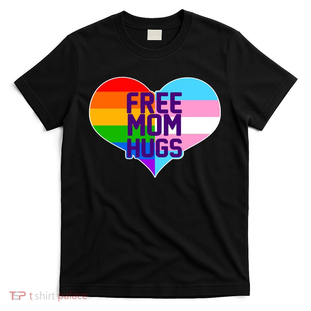 Free Mom Hugs LGBT Support T-Shirt