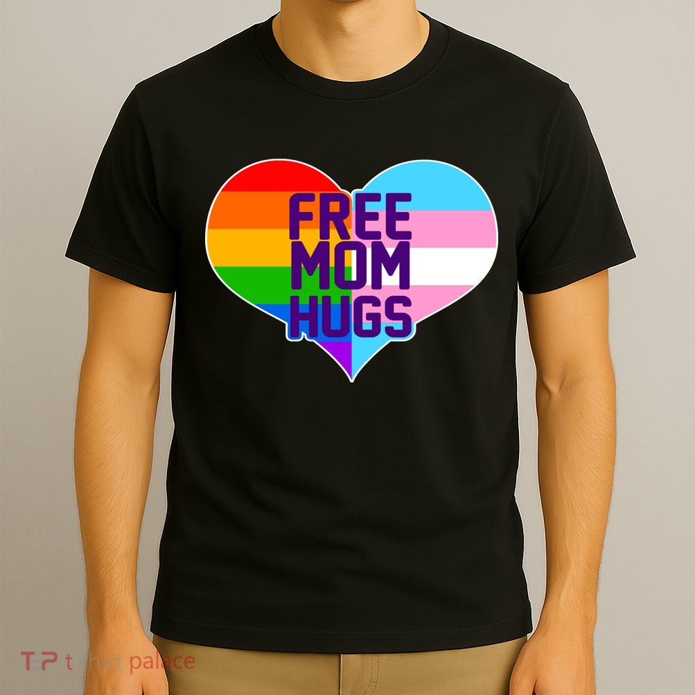 Free Mom Hugs LGBT Support T-Shirt