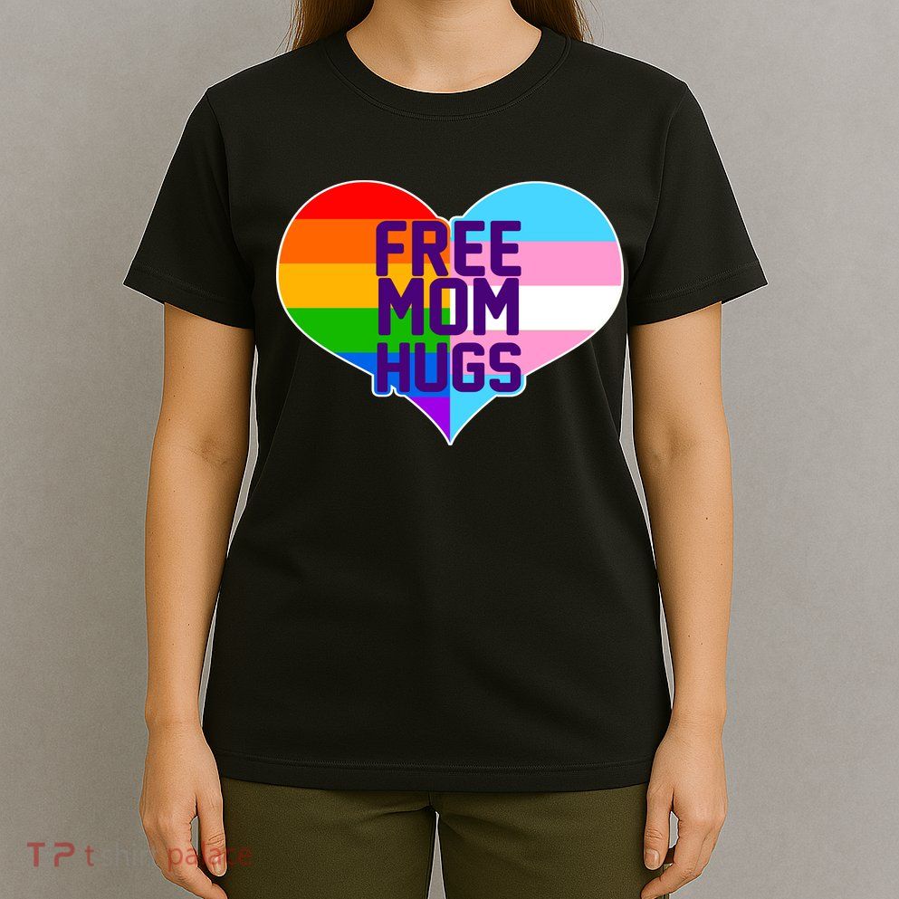 Free Mom Hugs LGBT Support T-Shirt
