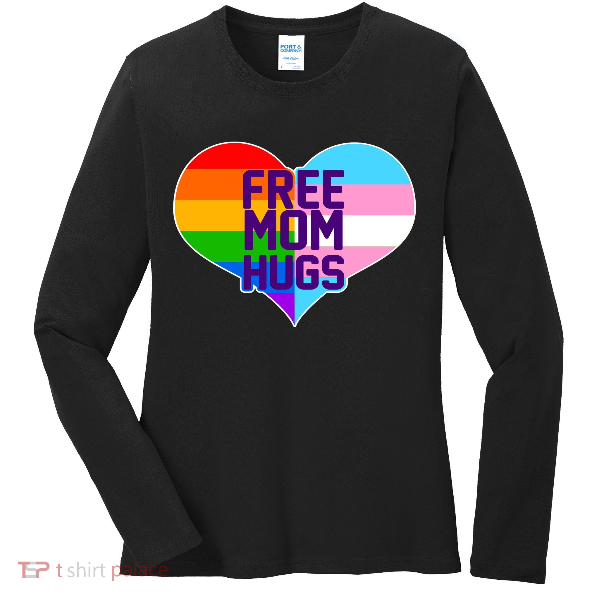 Free Mom Hugs LGBT Support Ladies Long Sleeve Shirt