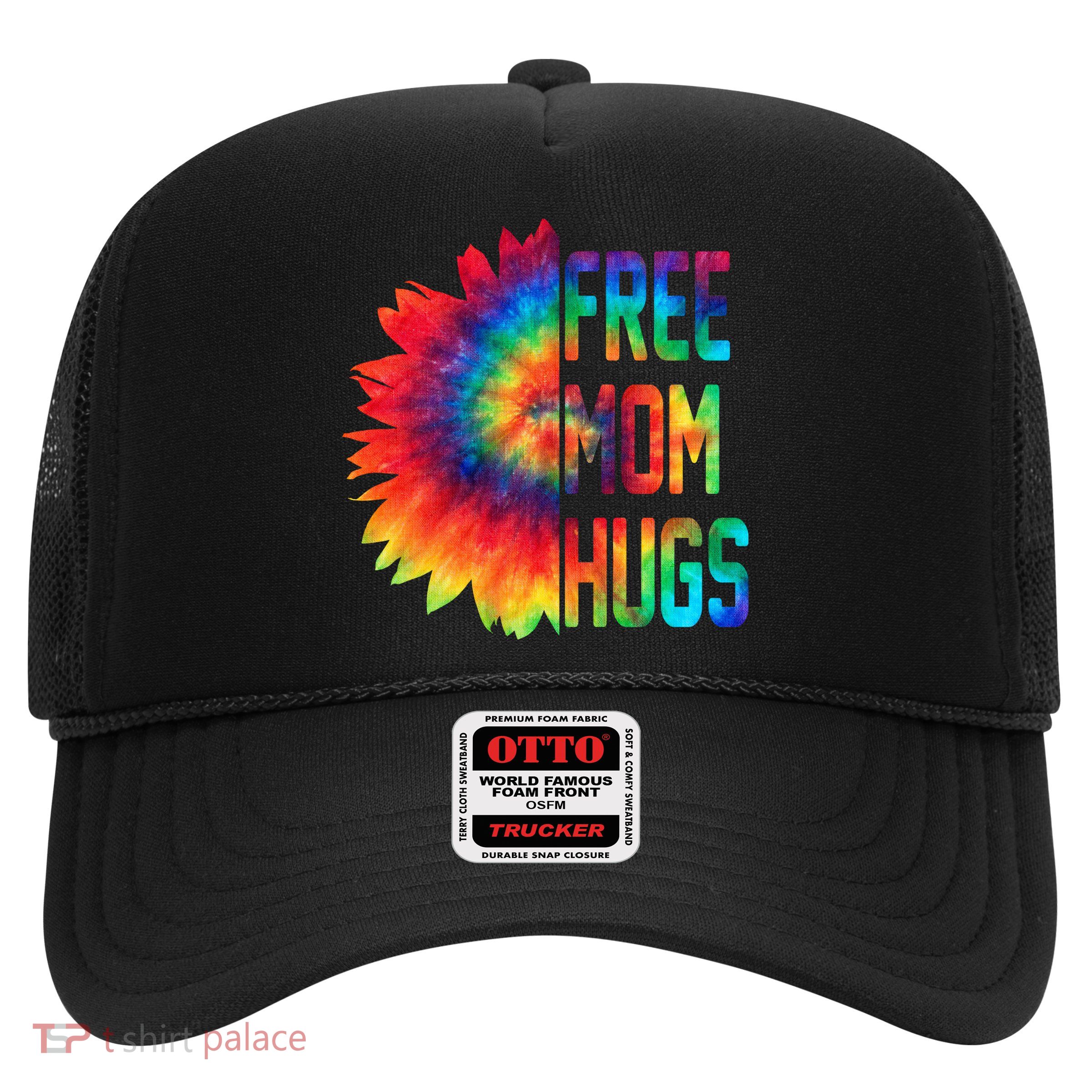 Free Mom Hugs Tie Dye Sunflower Trucker Hat