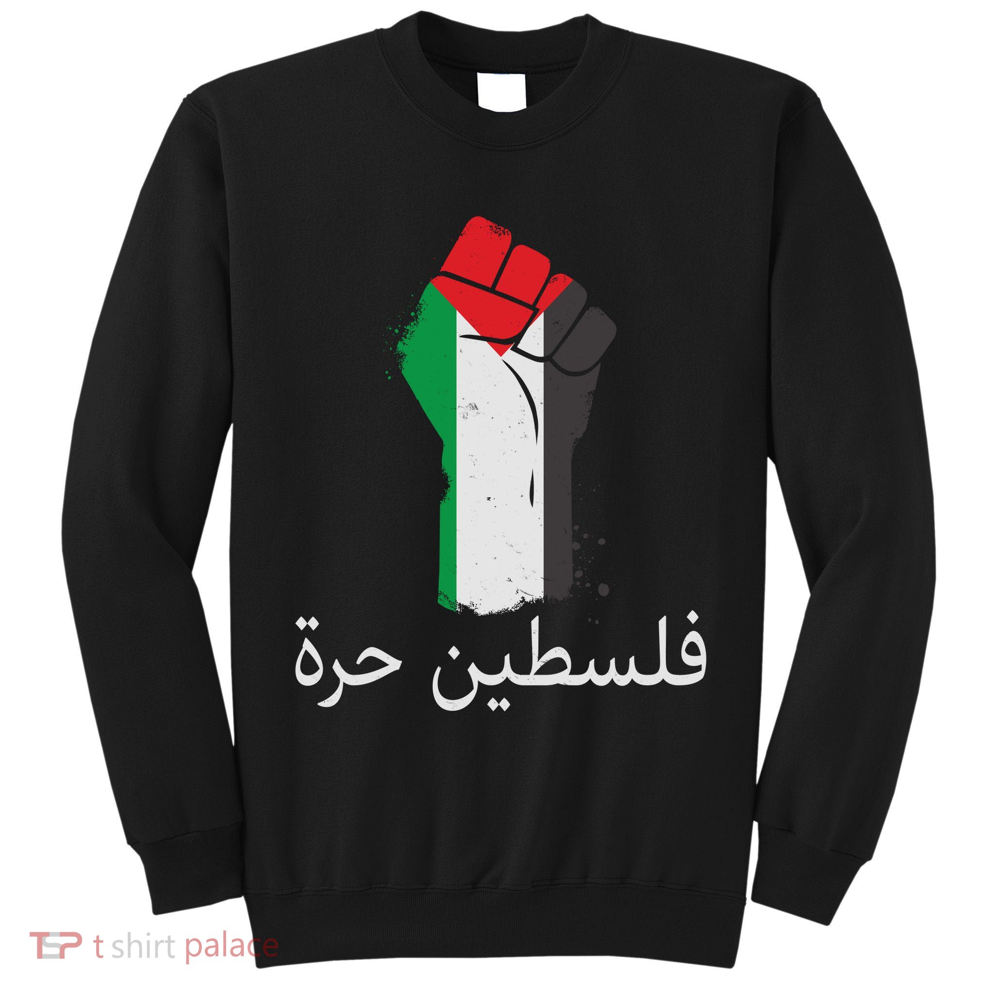 Free Palestine Arabic Protest Fist Flag Colors Tall Sweatshirt