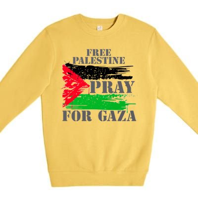 Free Palestine Pray For Gaza Palestinian Flag Premium Crewneck Sweatshirt