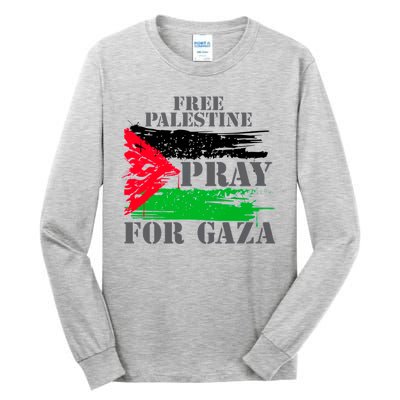 Free Palestine Pray For Gaza Palestinian Flag Tall Long Sleeve T-Shirt